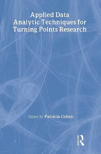 Applied Data Analytic Techniques For Turning Points Research cover