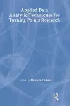 Applied Data Analytic Techniques For Turning Points Research cover