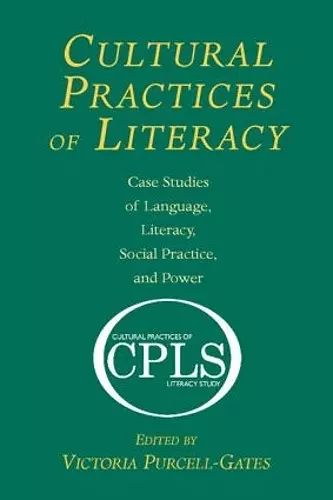 Cultural Practices of Literacy cover