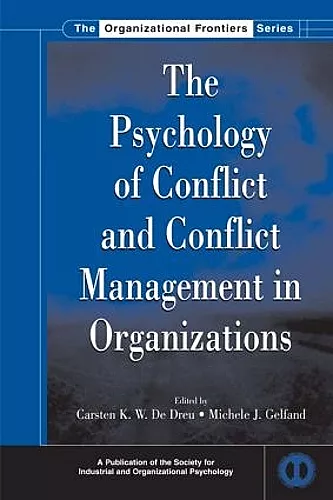 The Psychology of Conflict and Conflict Management in Organizations cover