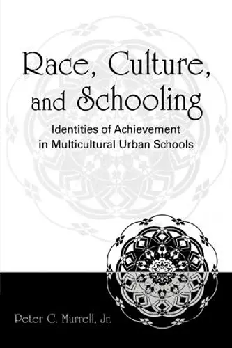 Race, Culture, and Schooling cover