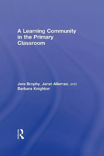 A Learning Community in the Primary Classroom cover