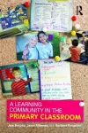 A Learning Community in the Primary Classroom cover