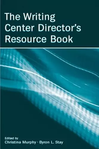 The Writing Center Director's Resource Book cover