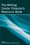 The Writing Center Director's Resource Book cover