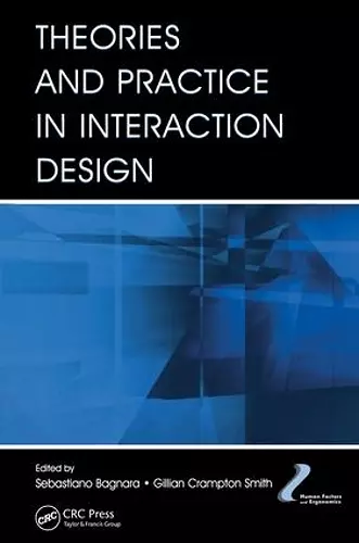 Theories and Practice in Interaction Design cover