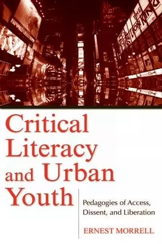 Critical Literacy and Urban Youth cover