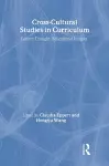 Cross-Cultural Studies in Curriculum cover