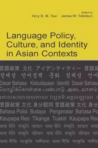 Language Policy, Culture, and Identity in Asian Contexts cover