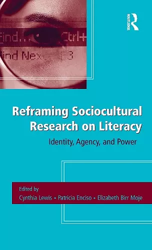 Reframing Sociocultural Research on Literacy cover