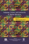 Language, Culture, and Community in Teacher Education cover