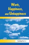 Work, Happiness, and Unhappiness cover