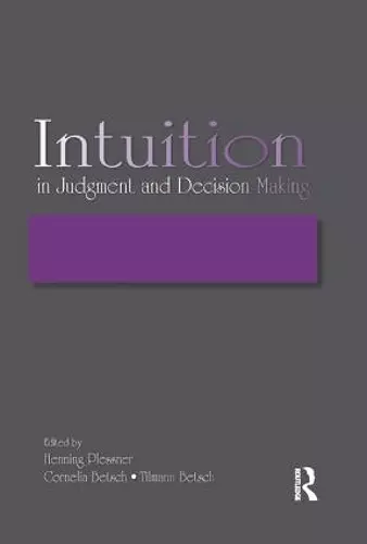 Intuition in Judgment and Decision Making cover