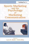 Sports Marketing and the Psychology of Marketing Communication cover