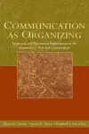 Communication as Organizing cover