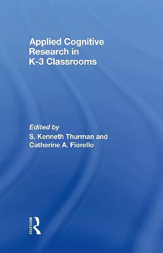 Applied Cognitive Research in K-3 Classrooms cover