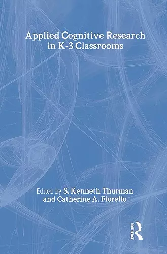 Applied Cognitive Research in K-3 Classrooms cover