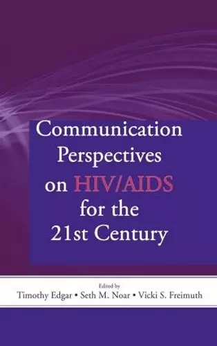 Communication Perspectives on HIV/AIDS for the 21st Century cover