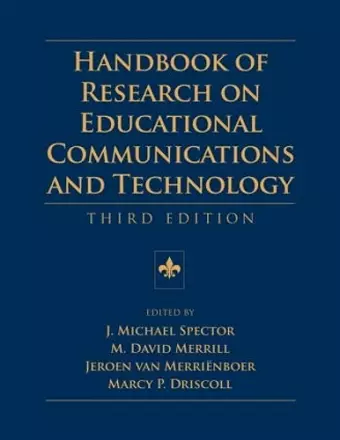 Handbook of Research on Educational Communications and Technology cover