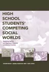 High School Students' Competing Social Worlds cover
