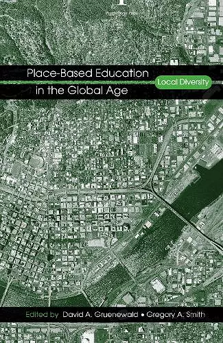 Place-Based Education in the Global Age cover