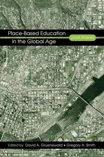 Place-Based Education in the Global Age cover