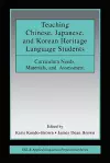 Teaching Chinese, Japanese, and Korean Heritage Language Students cover