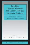 Teaching Chinese, Japanese, and Korean Heritage Language Students cover