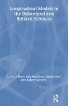 Longitudinal Models in the Behavioral and Related Sciences cover