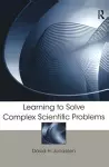 Learning to Solve Complex Scientific Problems cover