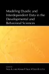 Modeling Dyadic and Interdependent Data in the Developmental and Behavioral Sciences cover