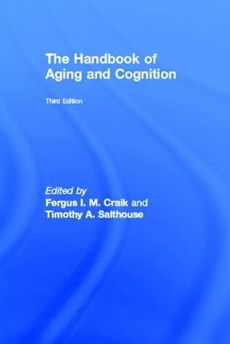 The Handbook of Aging and Cognition cover