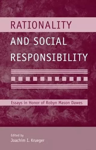 Rationality and Social Responsibility cover