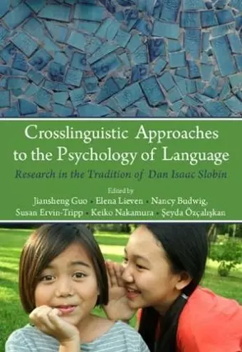 Crosslinguistic Approaches to the Psychology of Language cover