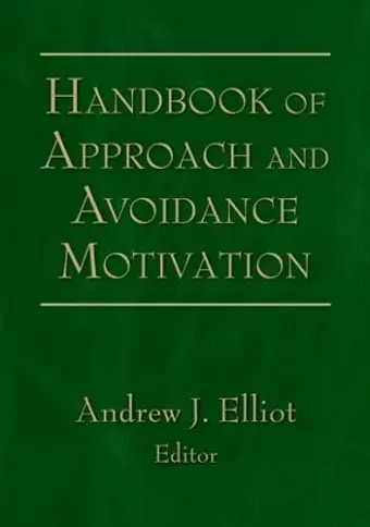 Handbook of Approach and Avoidance Motivation cover