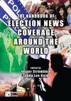 The Handbook of Election News Coverage Around the World cover