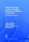 African American, Creole, and Other Vernacular Englishes in Education cover