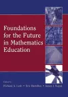 Foundations for the Future in Mathematics Education cover