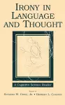 Irony in Language and Thought cover