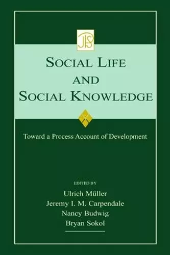 Social Life and Social Knowledge cover