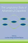 The Longitudinal Study of Advanced L2 Capacities cover