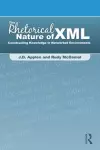 The Rhetorical Nature of XML cover