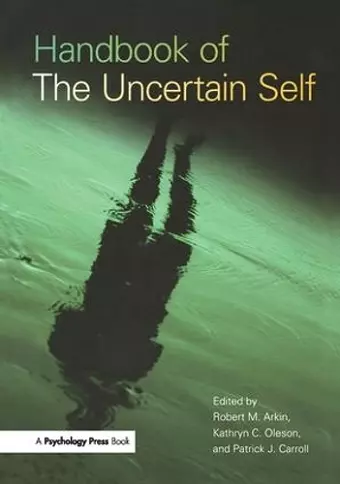 Handbook of the Uncertain Self cover