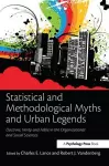 Statistical and Methodological Myths and Urban Legends cover