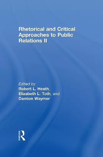 Rhetorical and Critical Approaches to Public Relations II cover