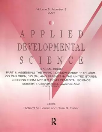 Part I: Assessing the Impact of September 11th, 2001, on Children, Youth, and Parents in the United States cover