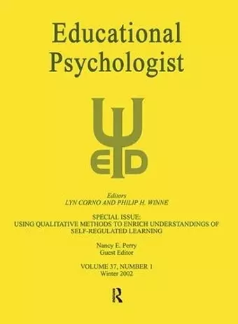 Using Qualitative Methods To Enrich Understandings of Self-regulated Learning cover