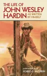 The Life of John Wesley Hardin cover