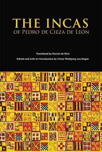 The Incas of Pedro Cieza de Leon cover