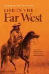 Life in the Far West cover